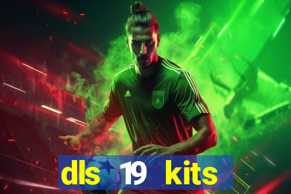 dls 19 kits barcelona 2019